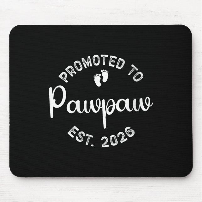 Womens Promoted To Pawpaw Est. 2026 First Time Gra Mouse Mat (Front)