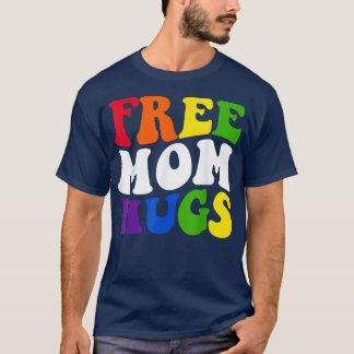 Womens Protect Trans Kids Free Mom Hugs LGBT Gay T T-Shirt