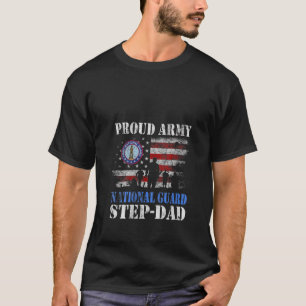 Womens Proud Army National Guard Step Dad Veterans T-Shirt