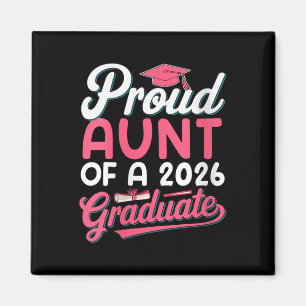 Womens Proud Aunt Of A 2026 Graduate Senior Mother Magnet