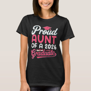 Womens Proud Aunt Of A 2026 Graduate Senior Mother T-Shirt