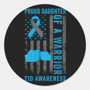 Womens Proud Daughter Of A T1d Warrior Type 1 Diab Classic Round Sticker
