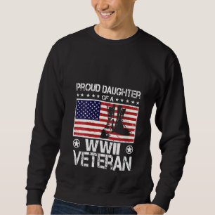Womens Proud Daughter Of Wwii Veteran Us Flag Boot Sweatshirt