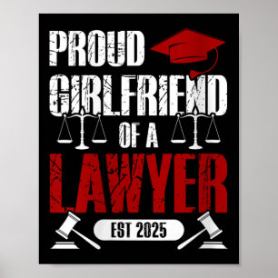 Womens Proud Girlfriend Of A Lawyer Graduate Cl Of Poster