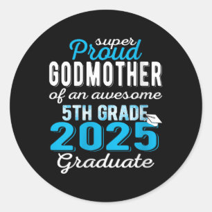 Womens Proud Godmother Of 5th Grade Graduate 2025  Classic Round Sticker