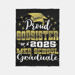 Womens Proud Godsister Of 2025 Cl Med School Gradu Fleece Blanket
