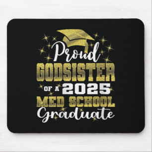 Womens Proud Godsister Of 2025 Cl Med School Gradu Mouse Mat