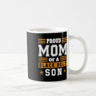 Womens Proud Karate Mum Black Belt Son Martial Art Coffee Mug