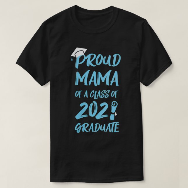 Womens Proud Mama Of A Class Of 2021  Mum Grandma  T-Shirt (Design Front)