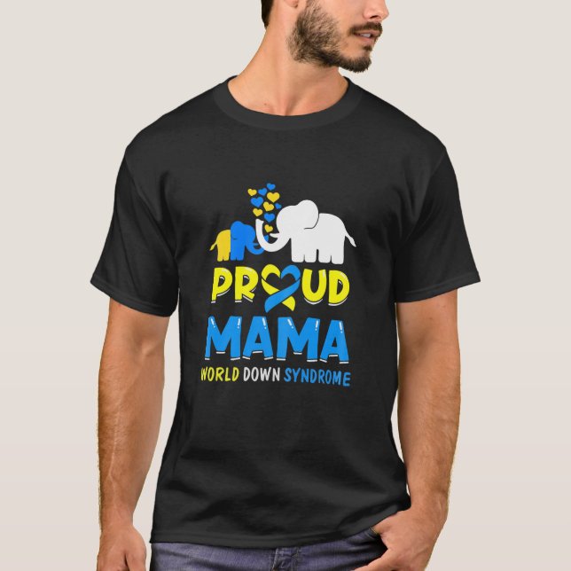 Womens Proud Mama World Down Syndrome Awareness Da T-Shirt (Front)