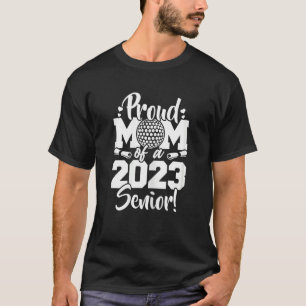 Womens Proud Mom Of A 2023 Senior Golf Sport Lover T-Shirt