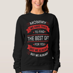Womens Proud Momny From Daughter Son  Mother's Day Sweatshirt