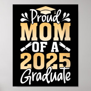 Womens Proud Mum Of A 2025 Graduate Senior Mother  Poster