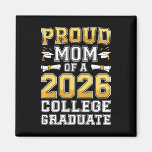 Womens Proud Mum Of A 2026 College Graduate Shirt Magnet