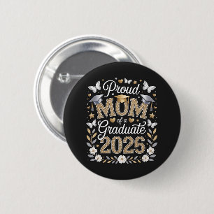 Womens Proud mum of a 2026 Graduate 6 Cm Round Badge