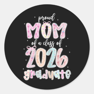 Womens Proud Mum Of A Cl Of 2026 Graduate Shirt Se Classic Round Sticker