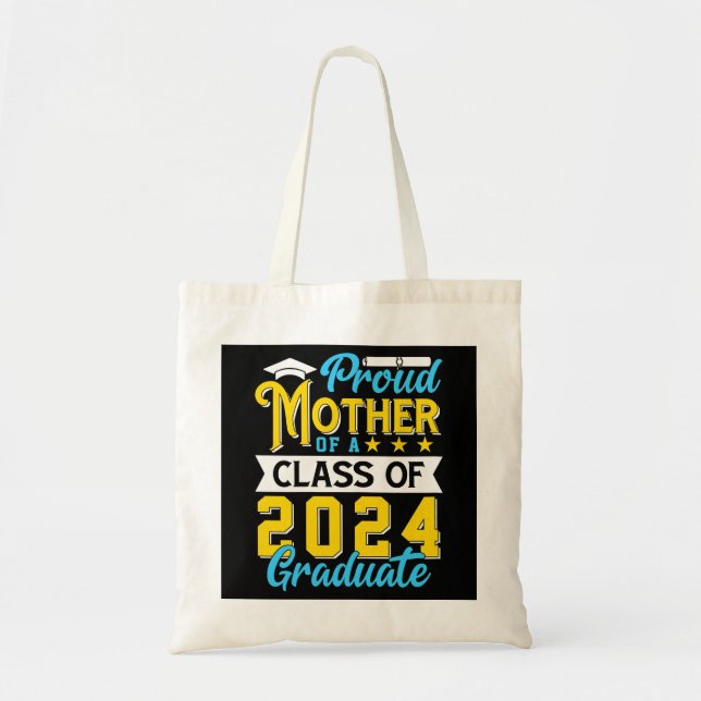 Womens Proud Mum of a Class of 2024 Graduate Tote Bag (Front)