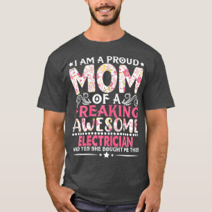 Womens Proud Mum Of An Electrician Mothers Day T-Shirt