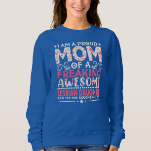 Womens Proud Mum Of Lesbian Daughter Mother's Day Sweatshirt