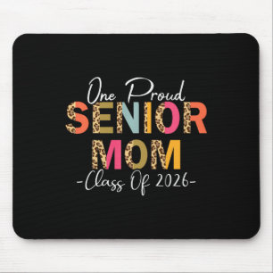 Womens Proud Senior Mum Cl Of 2026 Mum Of 2026 Gra Mouse Mat