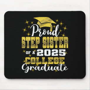 Womens Proud Step Sister Of 2025 College Graduate Mouse Mat