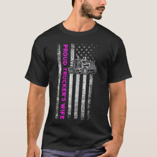 Womens Proud Trucker's Wife - Patriotic Truck Driv T-Shirt