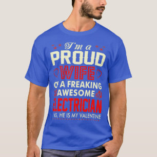 Womens Proud Wife Freaking Awesome Electrician T-Shirt