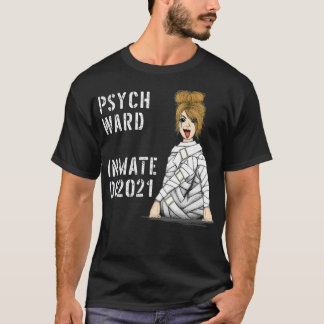 Womens Psych Ward Costume Inmate Jail Prisoner  T-Shirt
