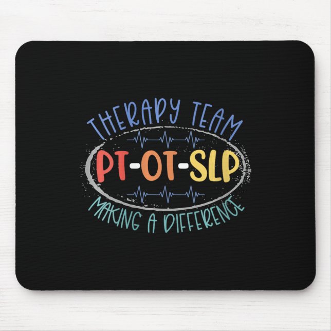 Womens Pt Ot Slp Therapy Team Making A Difference  Mouse Mat (Front)