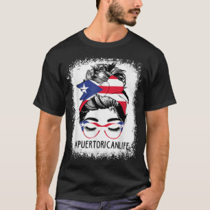 Women's Puerto Rican Life Messy Bun Hair Puerto Ri T-Shirt