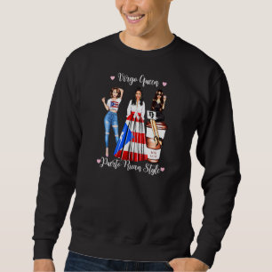 Womens Puerto Rican Style Virgo Queen Zodiac Women Sweatshirt