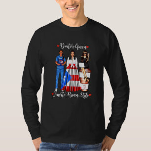 Womens Puerto Rican Woman Doctor Queen Womens Puer T-Shirt