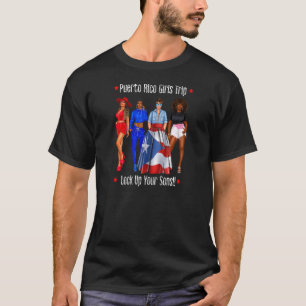 Womens  Puerto Rico Girls Trip Vacation Getaway We T-Shirt