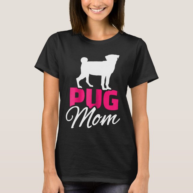 Womens Pug Mum T-Shirt (Front)