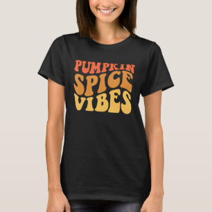 Womens Pumpkin Spice Vibes Retro Autumn Vibes T-Shirt