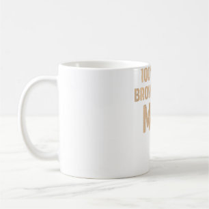 Womens Pure Brown Sugar Mum Black History Month Mo Coffee Mug