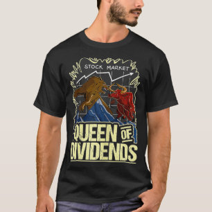 Womens Queen of Dividends Bull vs Bear Stock T-Shirt