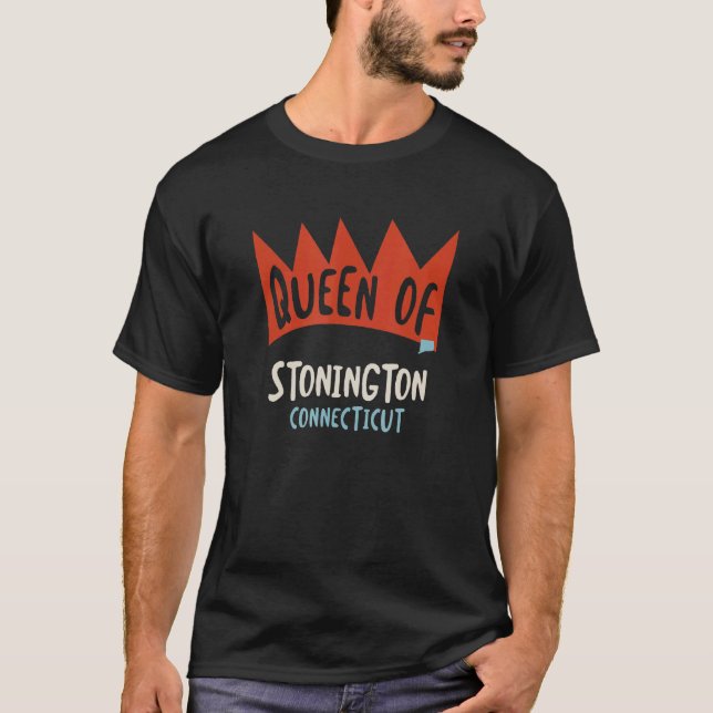 Womens Queen Of Stonington Connecticut  Girls Ct T-Shirt (Front)