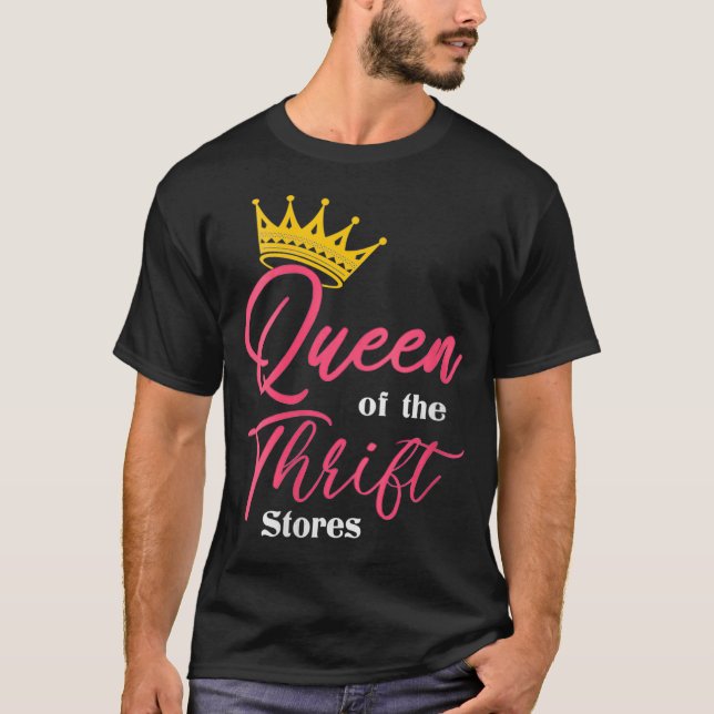 Womens Queen of the Thrift  Thrift Store Addict Gi T-Shirt (Front)
