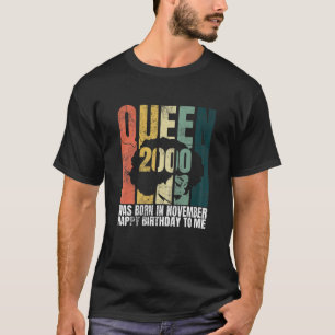 Womens Queen Was Born in November 2000 Bday Gifts T-Shirt
