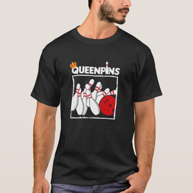 Womens Queenpins Bowling Bowler Bowling Ball Bowli T-Shirt (Front)