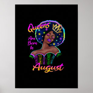 Womens Queens Are Born In August Birthday Black Poster