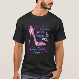 Womens Queens Are Born In February 1976 46th Birth T-Shirt