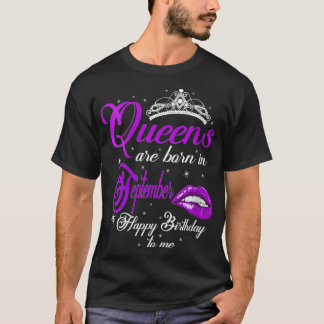 Womens Queens Are Born In September Zodiac Virgo L T-Shirt