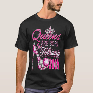 Womens Queens are born on February 20th A queen wa T-Shirt