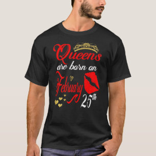 Womens Queens Are Born On February 25th Pisces Bir T-Shirt