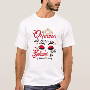 Womens Queens Are Born On September 25Th Libra Bir T-Shirt