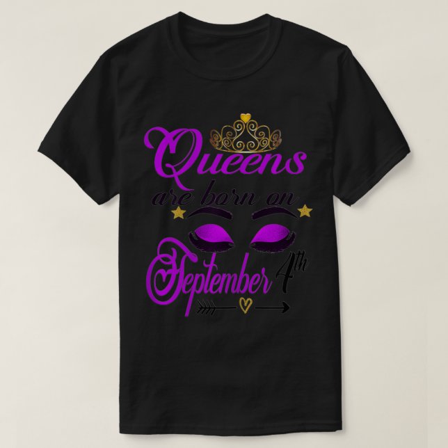 Womens Queens are Born on September 4th VIrgo Birt T-Shirt (Design Front)