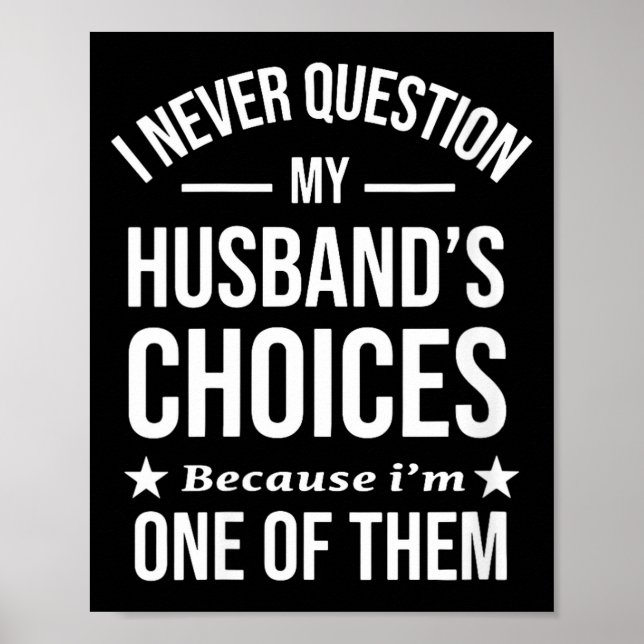 Womens question husbands choices because one of poster (Front)