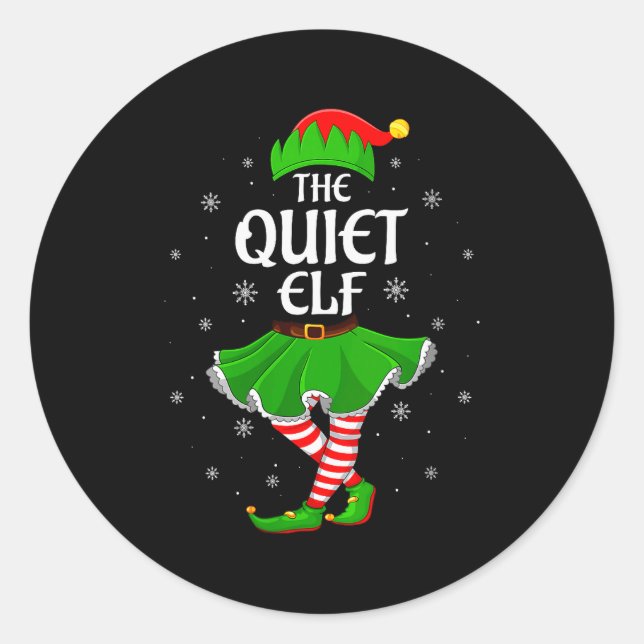 Womens Quiet Elf Christmas Family Girls Women Elf  Classic Round Sticker (Front)